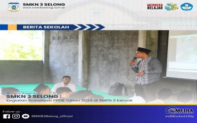 Kegiatan Sosialisasi SMKN 3 Selong ke SMP/MTs